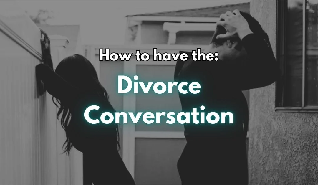 How to Have “The Conversation”