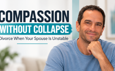 Divorcing a Spouse in Mental Health Crisis: A Safety-First Plan